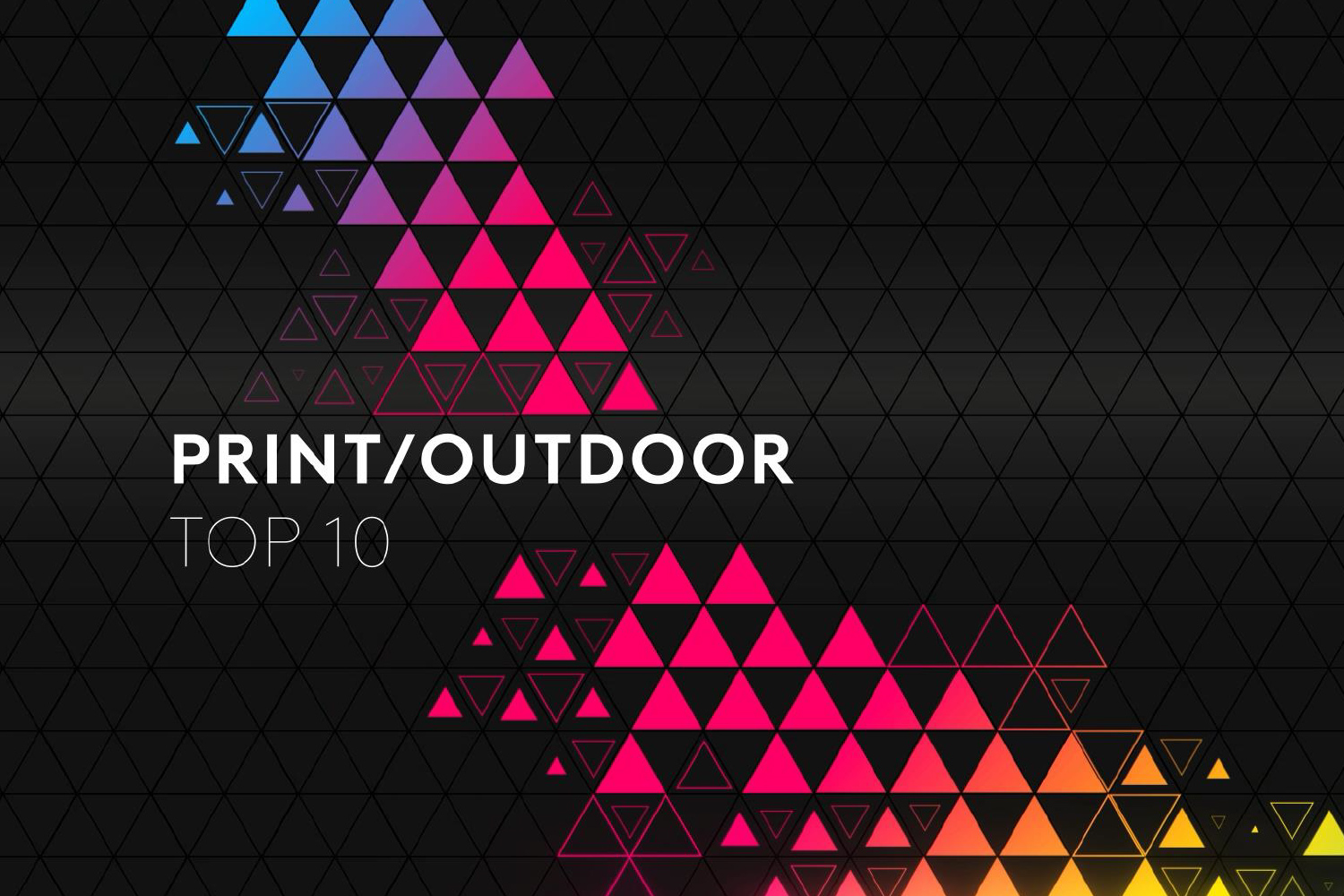 Print/Outdoor Top 10